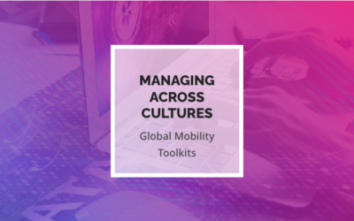 Managing Across Cultures Global Mobility Toolkits