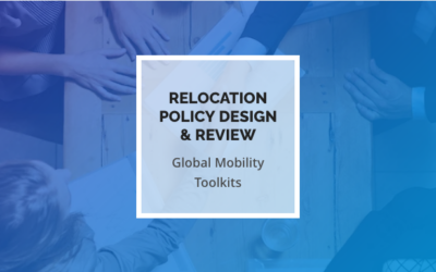 Relocation Policy Design and Review Global Mobility Toolkits