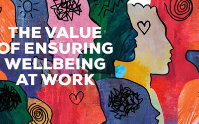 The value of ensuring wellbeing at work