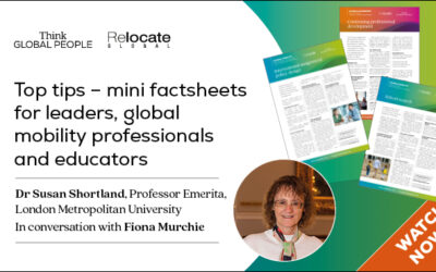 Top tips - mini factsheets for leaders, global mobility professionals and educators Sue Shortland webinar ad (670×370)