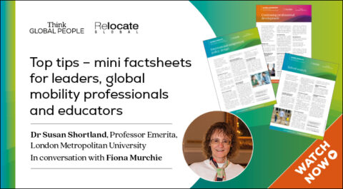 Top tips – mini factsheets for leaders, global mobility professionals and educators